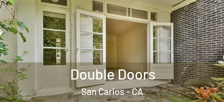  Double Doors San Carlos - CA