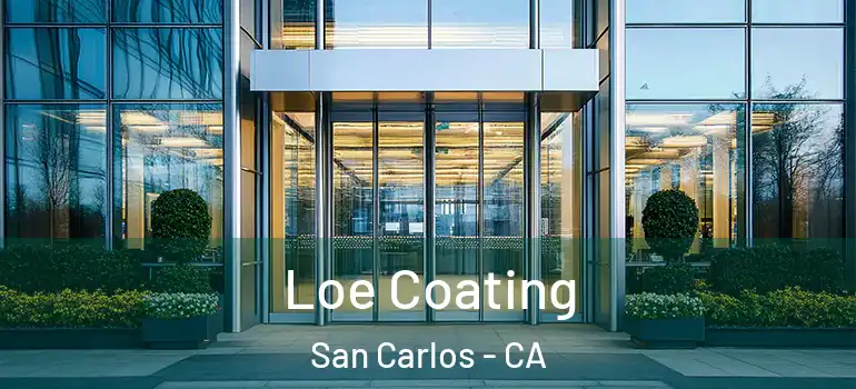  Loe Coating San Carlos - CA