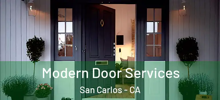  Modern Door Services San Carlos - CA