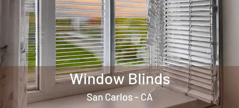  Window Blinds San Carlos - CA